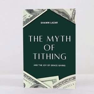 The Myth Of Tithing