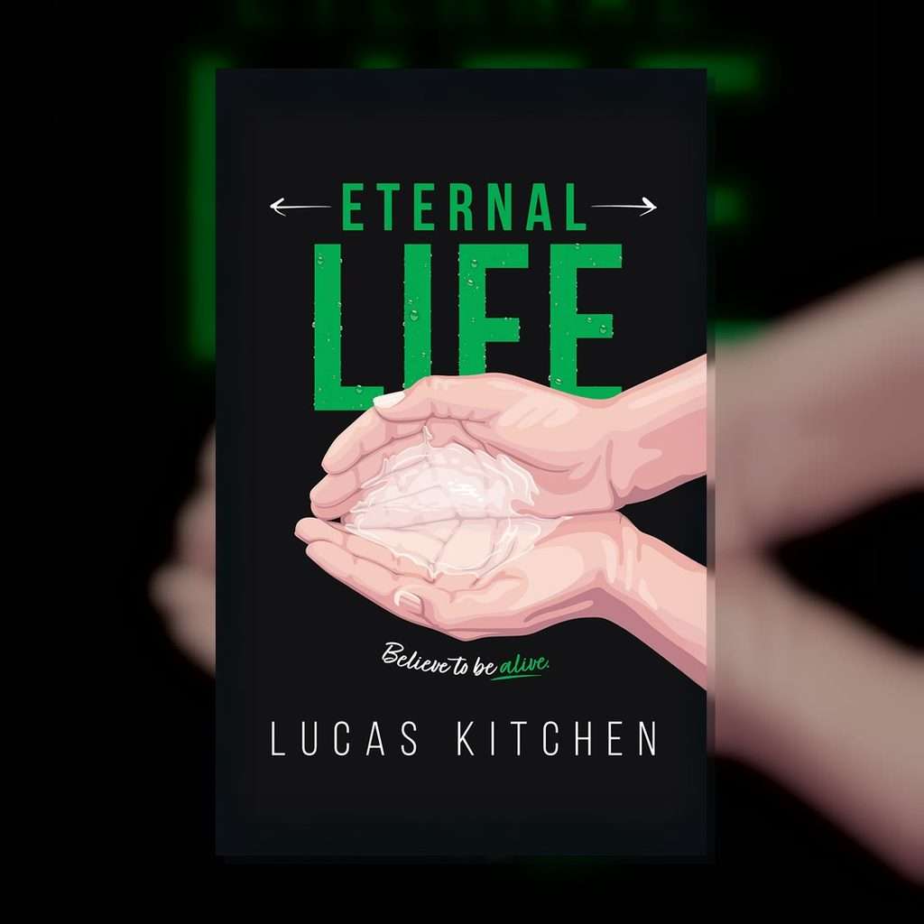 Eternal Life by Lucas Kitchen