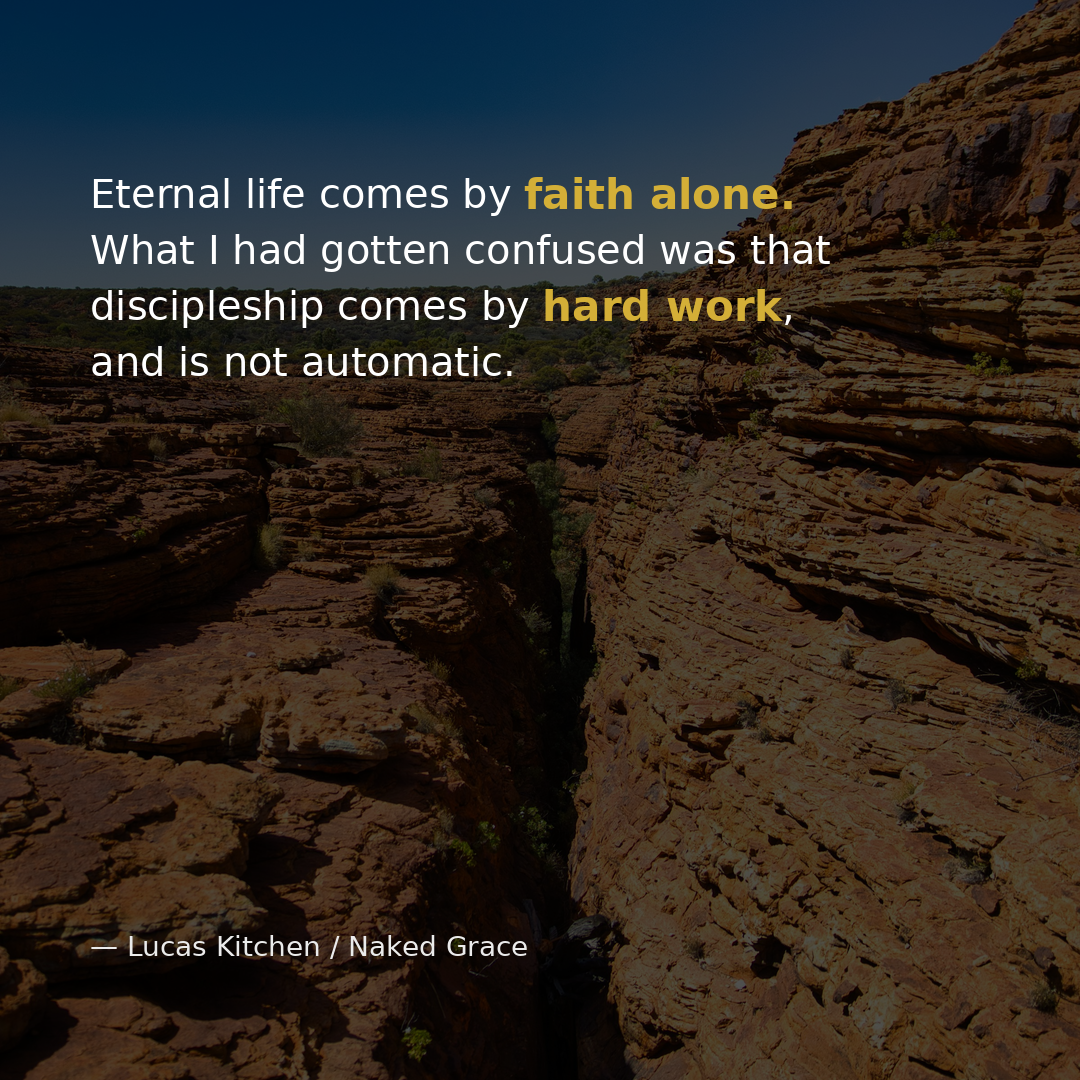 Eternal life comes by faith alone — Lucas Kitchen, Naked Grace